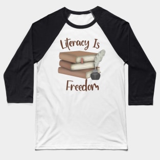 Literacy Is Freedom (Vintage) Baseball T-Shirt